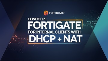 Configure Fortigate for Internal Clients with DHCP + NAT