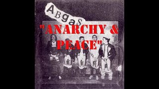Abgas - Anarchy and peace