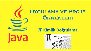 Java Uygulama Proje Örnekleri | 6. π kimlik doğrulama