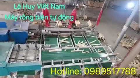 MÁY RONG BIÊN TỰ ĐÔNG ĐA QUY CÁCH LÊ HUY