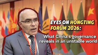 Eyes On Hongting Forum 2026: What China's governance reveals in an unstable world