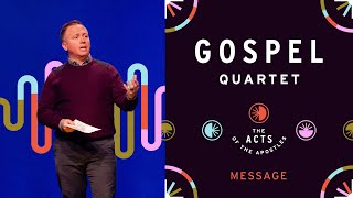 The Unstoppable Message of Jesus / Gospel Quartet - The Acts of the Apostles / Dustin Funk