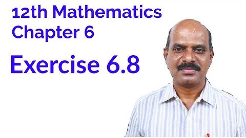 12th Exercise 6.8 All Questions | TN New Syllabus 2019 |