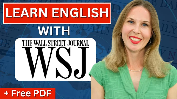 Read An Article From The Wall Street Journal With Me | Advanced English Lesson - DayDayNews