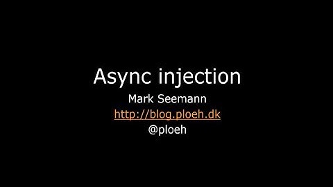 Async injection - Mark Seemann
