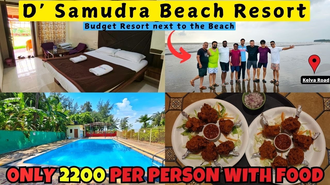 D'Samudra Kelva Beach Resort | Budget Beach Resort in Kelva | Hidden Beach Stay Near Mumbai-Palghar
