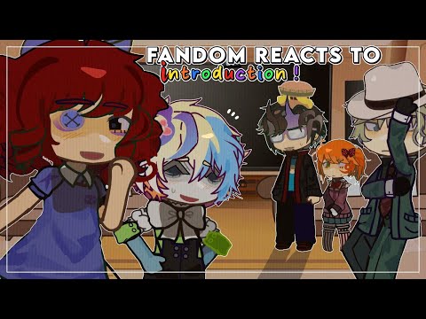 [2X] FANDOMS REACT TO EACH OTHER // introduction // forsaken, dw, tadc, fnaf, sxf (CHECK DESC)