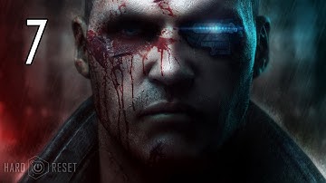 Hard Reset Redux - Walkthrough Part 7 Gameplay
