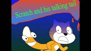 Scratch Cat And His Talking Tail