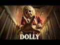 Disturbing NEW Horror Movie Dolly 