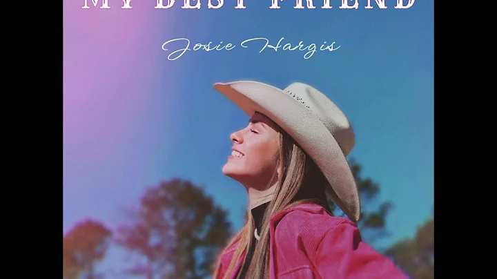 My Best Friend - Josie Hargis