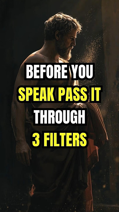 The 3 Filters of Wisdom – A Stoic Lesson from Socrates #stoic