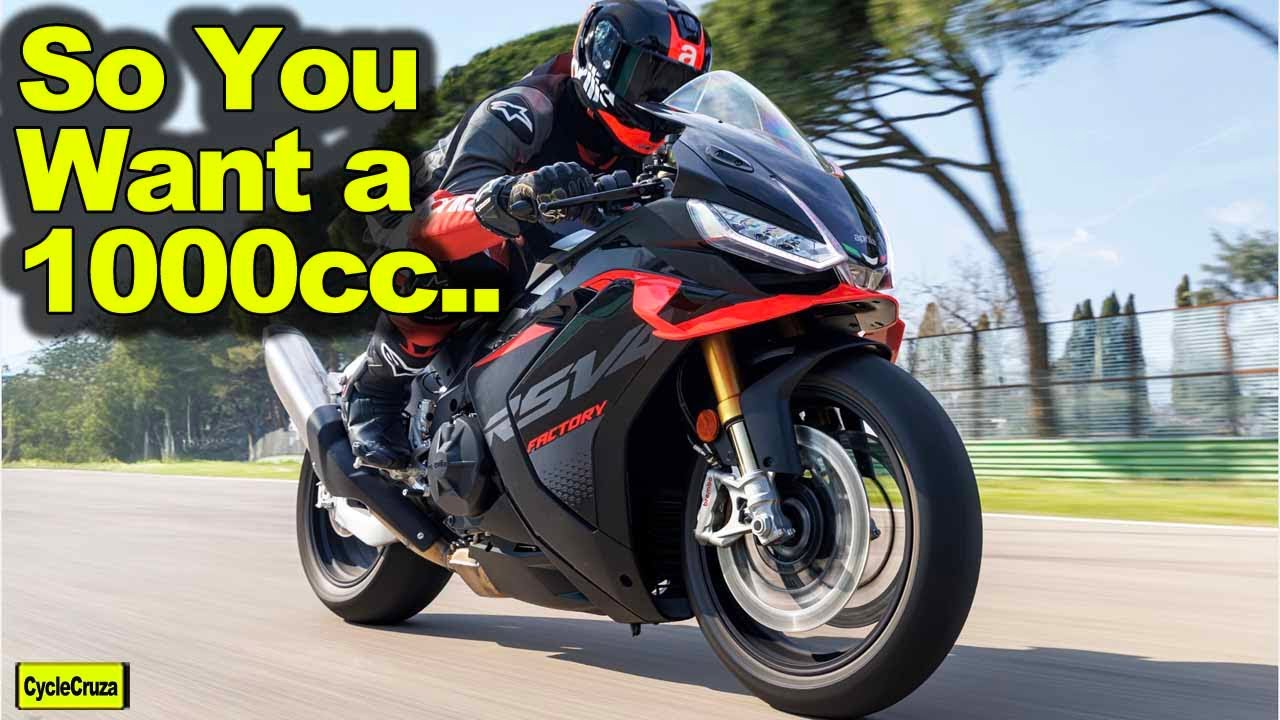 So You Want a 1000cc FAST Motorcycle Superbike