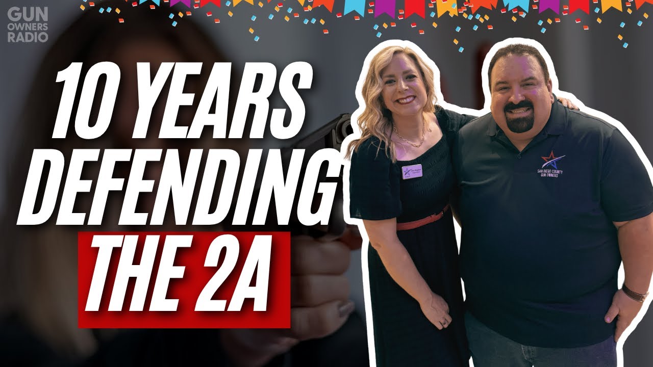 They Said It Couldn’t Be Done… 10 Years Later, San Diego Gun Owners