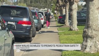 Man walks 50 miles to promote pedestrian safety