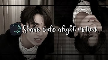 #123 ||•Share 6 code soft tik alight motion 🌷