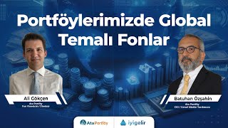 Portföylerimizde Global Temalı Fonlar