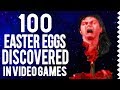 100 Awesome Easter Eggs Discovered in Video Games 1977-2019