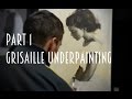 Indirect oil painting techniques : part 1 - the grisaille underpainting