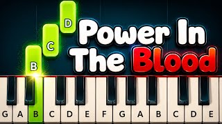 Power In The Blood Very Easy Piano Tutorial for Beginners (Key of G)