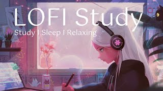 LoFi Study Girl music 😽 Relaxing music - Sleep music