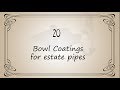 Ep 20 - How to apply a bowl coating to a pipe