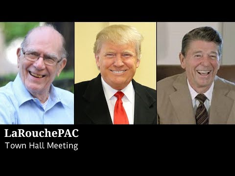 How to Really Save the Planet: The Case of LaRouche, Reagan and Trump
