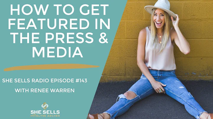 How to Get FEATURED in the PRESS and MEDIA with Re...
