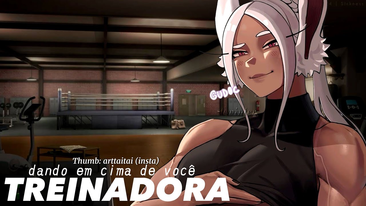 TREINADORA DANDO EM CIMA DE VOCÊ「ASMR」