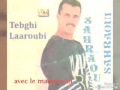 Cheb Sahraoui Tabri Laaroubi