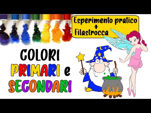 🟥🟨🟦 COLORI PRIMARI e SECONDARI 🟧🟩🟪 Filastrocca + Esperimento pratico - Laboratorio sui Colori 🎨