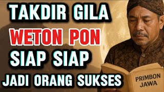 Download Lagu JANGAN KAGET! Pemilik Weton Pon Ternyata Ditakdirkan Jadi Orang Besar MP3