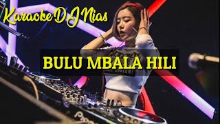 BULU MBALA HILI || KARAOKE DJ NIAS || SOLUSI TRIO MANDIRI || DJ JUNGGLE NIAS || DJ NIAS TERBARU