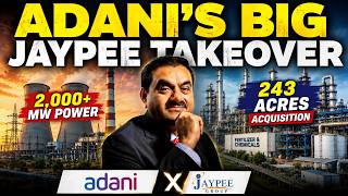 Adani Group Expands Aggressively | Jaypee Group Power & Logistics Assets Acquired