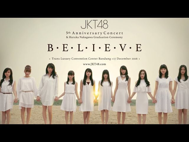 JKT48 - Pesawat Kertas 365 Hari Live (At B.E.L.I.E.V.E) class=