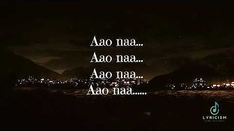 Aao Naa - Lyrics | Aishwariya Rai | Vivek Oberoi | Sadhana Sargam | Udit Narayan @WeAreLyricism