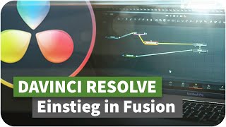 Fusion für Anfänger | Davinci Resolve (Tutorial Deutsch)