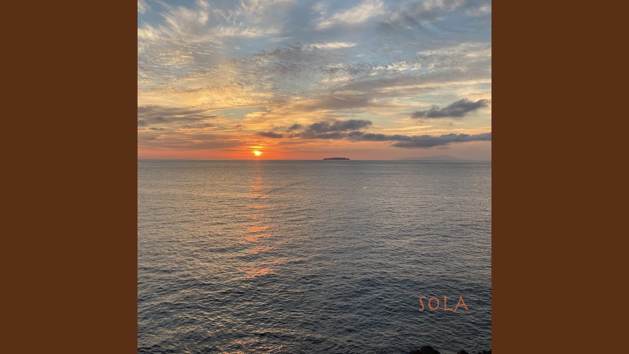 Watch SOLA on YouTube Watch SOLA on YouTube