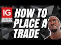 ⭕IG Trading Tutorial: How to Place a Trade