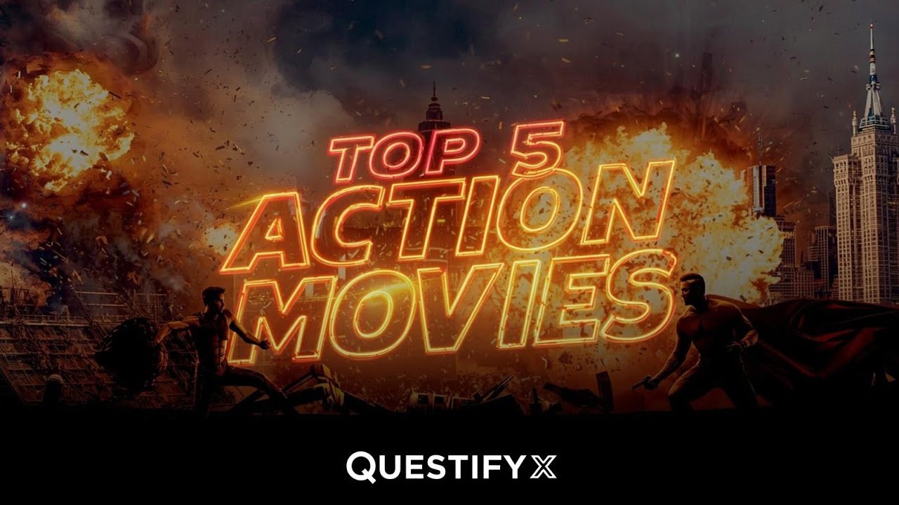 Top 5 Action Movies of All Time 💥 | Must Watch Action Films - YouTube