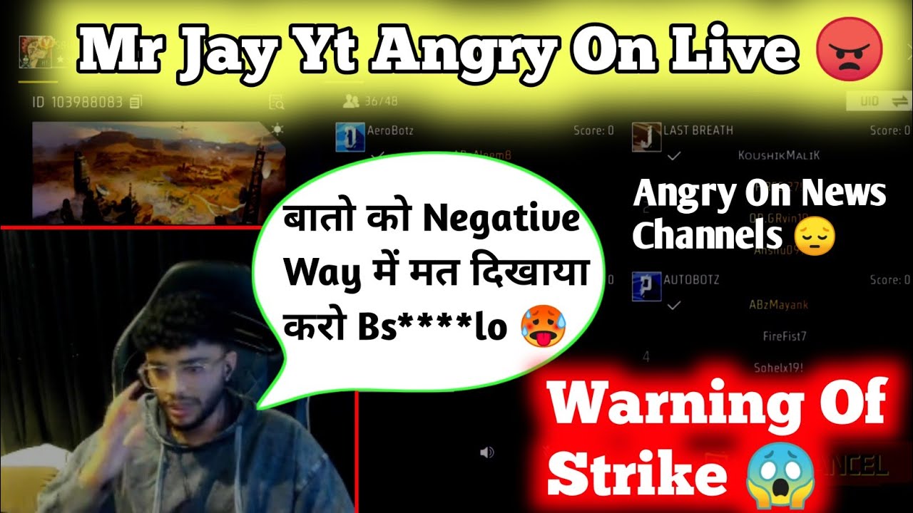 Mr Jay Yt Angry On Live 😡 