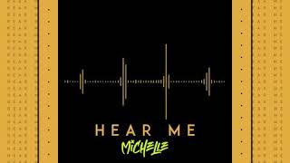 Video voorbeeld van "HEAR ME - Michelle Chinonso"