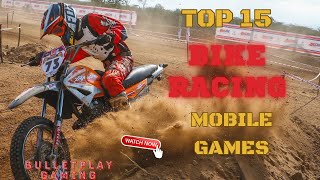 Top 15 Bike Racing Games for mobile platforms screenshot 2