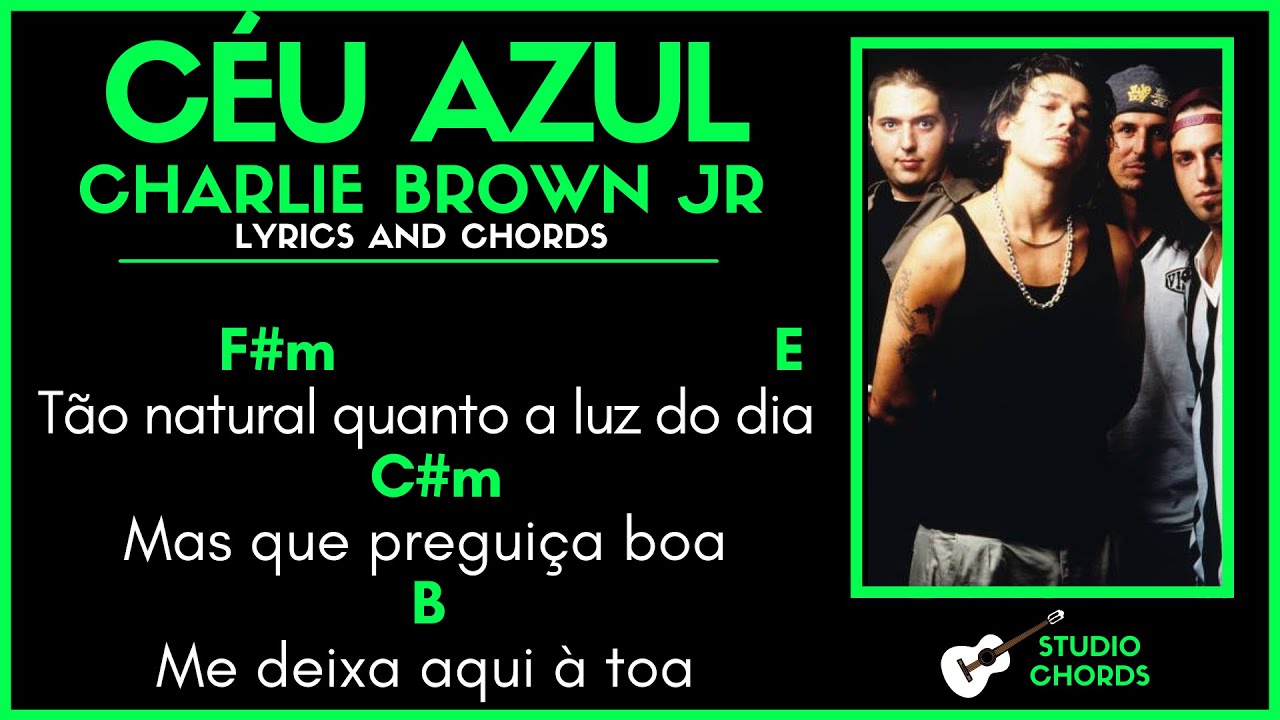 CÉU AZUL - CHARLIE BROWN JR l Letra e Música Cifra Simplificada Como tocar no violão teclado fácil