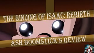 The Binding of Isaac Rebirth: REVIEW (Infinite Possibilities) (Video Game Video Review)