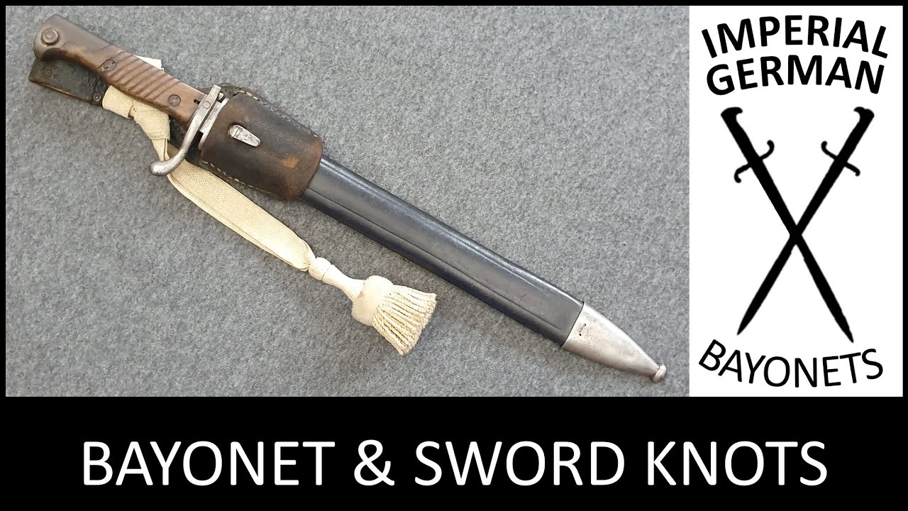 How to "read": German bayonet & sword knots, Episode 17.0