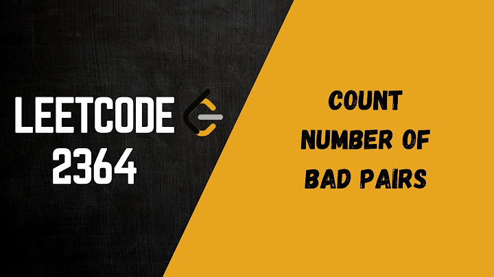Leetcode 2364. Count Number of Bad Pairs | Easy Explanation and Code