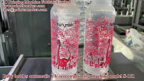 Baby bottles automatic UV screen printing machine model S-101