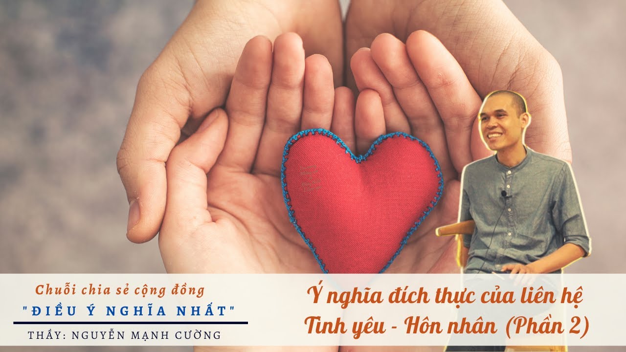 Chữa Lành Trái Tim - Ý Nghĩa Đích Thực Của Liên Hệ Tình yêu - Hôn nhân ...