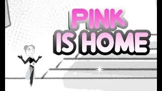 Steven Universe- Pink is home